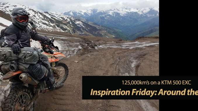 Inspiration Friday: Around the World on a KTM 500 EXC