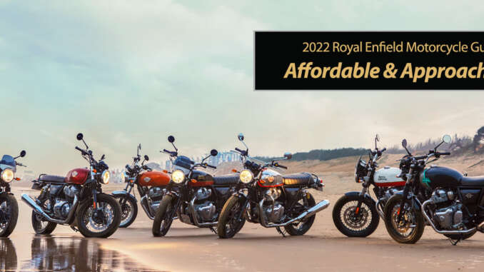 2022-Royal-Enfield-Affordable-&-Approachable-title 2022 Royal Enfield: Affordable & Approachable