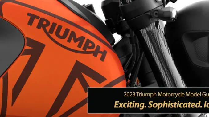 2023-Triumph-Exciting-Sophisticated-Iconic-title 2023 Triumph: Exciting. Sophisticated. Iconic