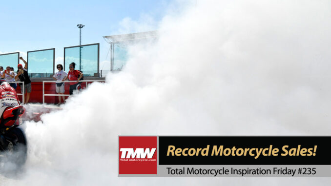 Inspiration-Friday-Record-Motorcycle-Sales-title Inspiration Friday: Record Motorcycle Sales!