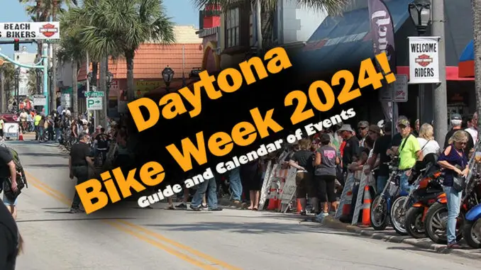 Daytona-Bike-Week-2024-Guide-&-Calendar-of-Events-title Daytona Bike Week 2024 Guide & Calendar of Events