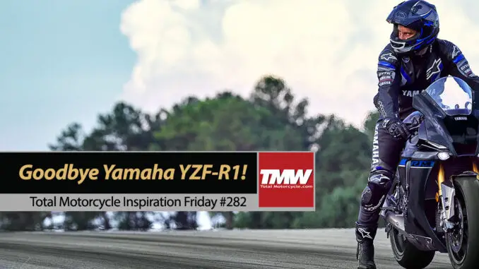 Inspiration-Friday-Goodbye-Yamaha-YZFR1-title Inspiration Friday: Goodbye Yamaha YZF-R1