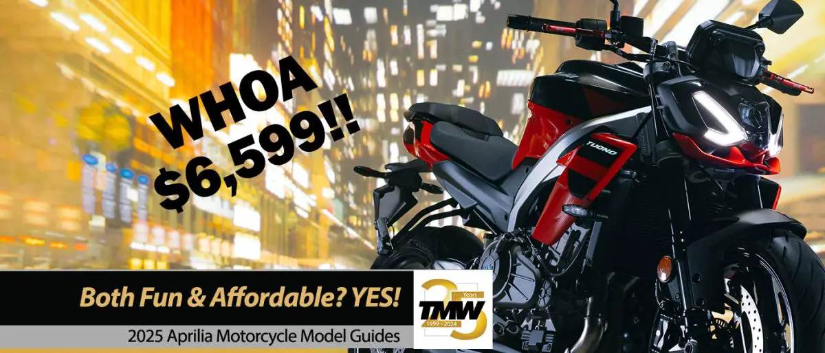 2025 Aprilia Motorbikes: Both Fun & Affordable? YES!