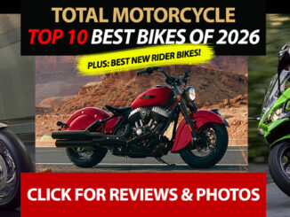 Total Motorcycle Top 10: Best 2026 Motorcycles You Need to Ride!
